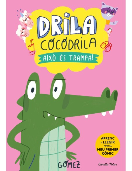 Drila Cocodrila 3 Aixo es trampa