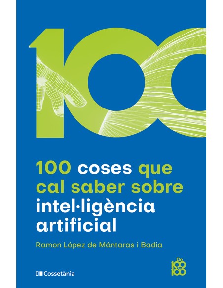 100 coses que cal saber sobre intelligencia artificial