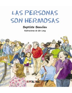 Las personas son hermosas