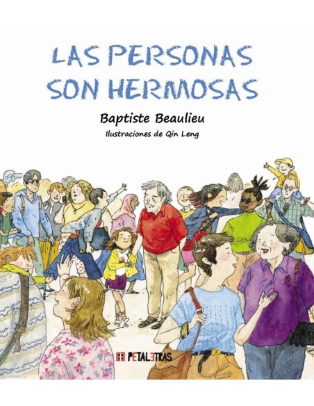 Las personas son hermosas