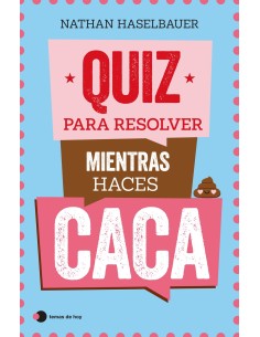 Quiz para resolver mientras haces caca