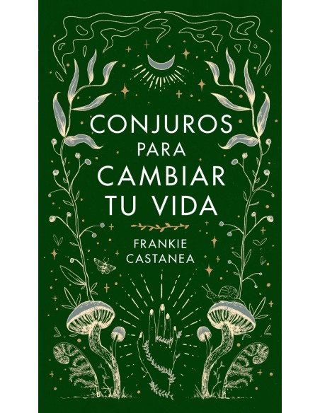 Conjuros para cambiar tu vida