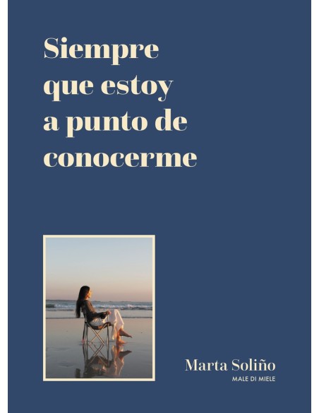 Siempre que estoy a punto de conocerme