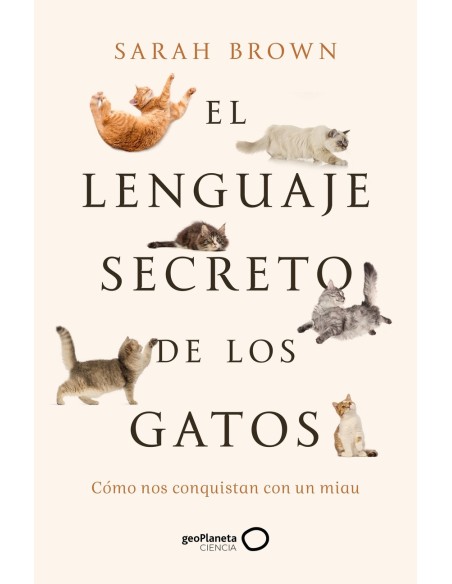 El lenguaje secreto de los gatos