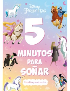 Princesas 5 minutos para sonar Caballos y unicornios