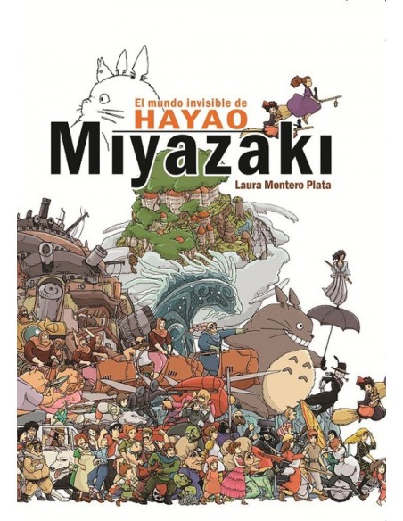 El mundo invible de Hayao Miyazaki