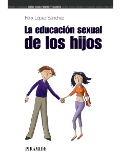 La educacion sexual de los hijos