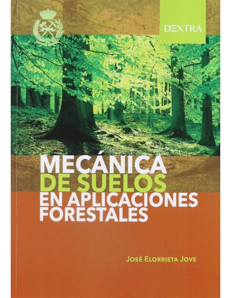 MECANICA DE SUELOS EN APLICACIONES FORESTALES