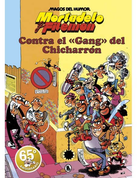 Mortadelo y Filemon Contra el gang del Chicharron Magos del Humor 2