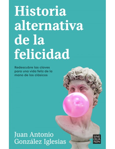 Historia alternativa de la felicidad