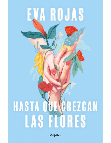 Hasta que crezcan las flores