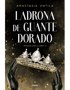 Ladrona de guante dorado Trilogia Stella Nera 3
