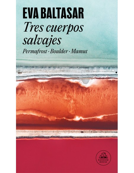 Tres cuerpos salvajes