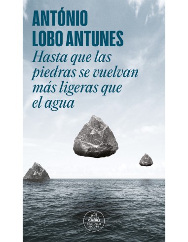 Hasta que las piedras se vuelvan mas ligeras que el agua