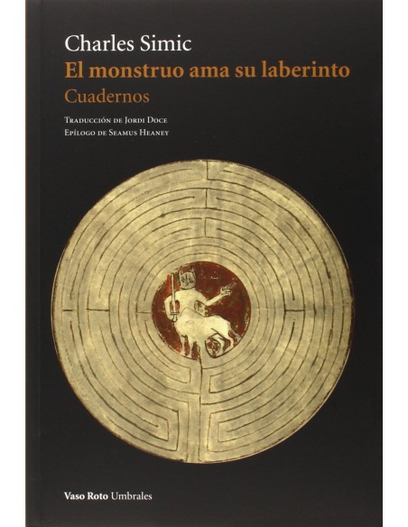 El monstruo ama su laberinto