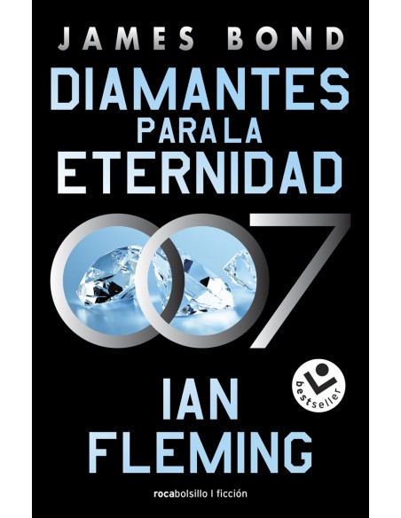 Diamantes para la eternidad James Bond 007 Libro 4
