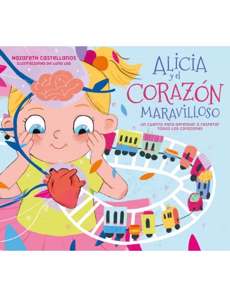 Alicia y el corazon maravilloso