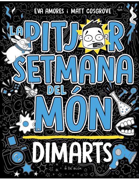 La pitjor setmana del mon Dimarts La peor semana del mundo 2