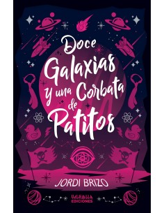 Doce galaxias y una corbata de patitos
