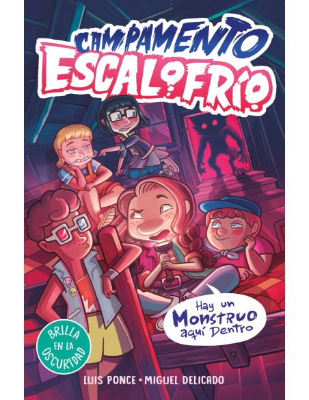 Campamento Escalofrio 2 Campamento Escalofrio 2 Hay un monstruo ahi fuera