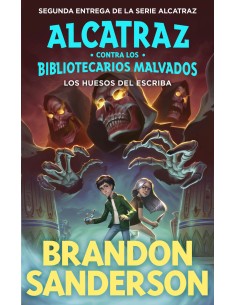 Los huesos del escriba Alcatraz contra los Bibliotecarios Malvados 2