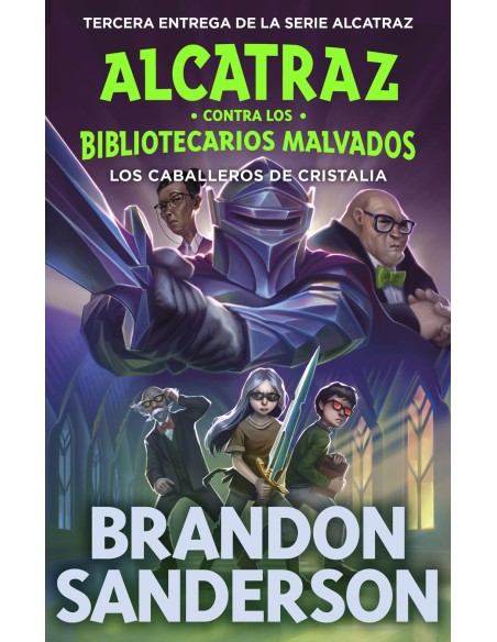 Los Caballeros de Cristalia Alcatraz contra los Bibliotecarios Malvados 3