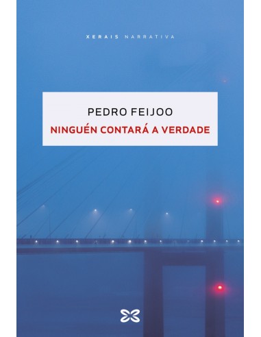 NINGUEN CONTARA A VERDADE Premio Xerais 2023