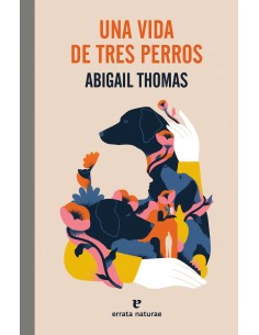 Una vida de tres perros