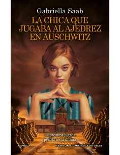 La chica que jugaba al ajedrez en Auschwitz