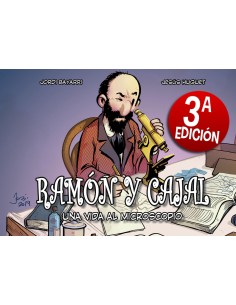 RAMON Y CAJAL UNA VIDA AL MICROSCOPIO