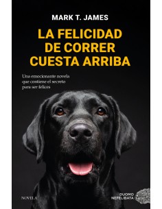 La felicidad de correr cuesta arriba