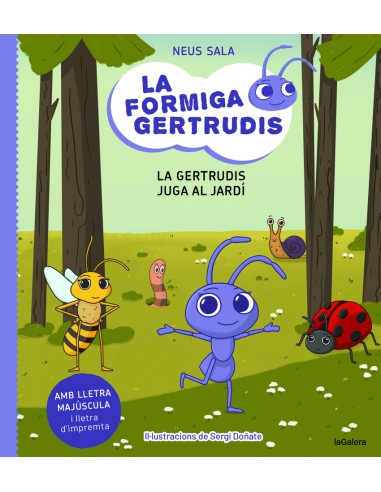 La formiga Gertrudis 2 La Gertrudis juga al jardi
