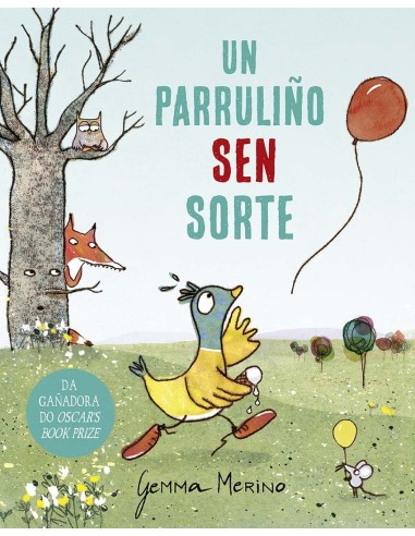 Un parrulino sen sorte