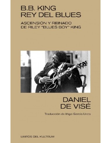 B B KING REY DEL BLUES