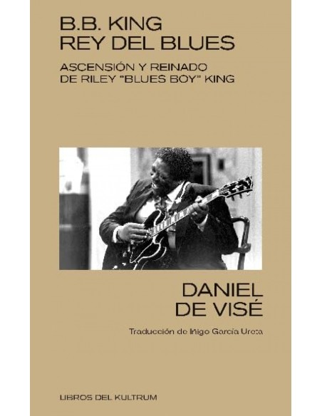 B B KING REY DEL BLUES