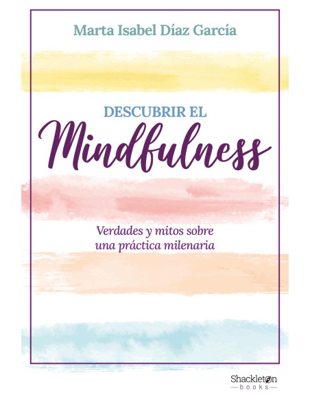 Descubrir el Mindfulness