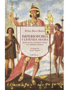 Imperiofobia y leyenda negra
