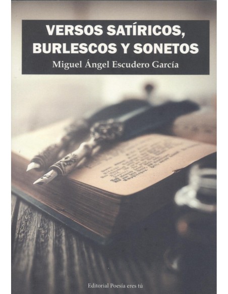 VERSOS SATIRICOS BURLESCOS Y SONETOS