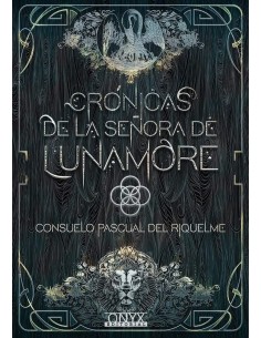Cronicas de la Senora de Lunamore