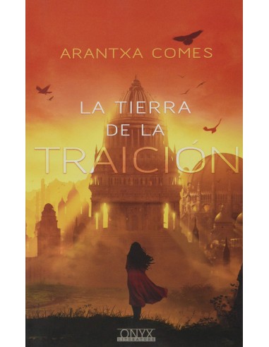 LA TIERRA DE LA TRAICION