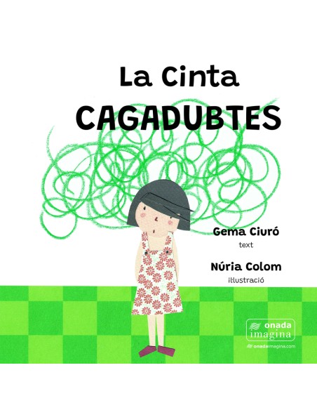 La Cinta Cagadubtes