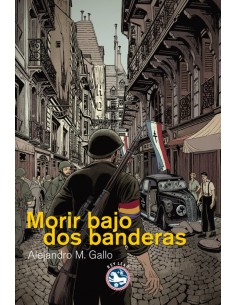MORIR BAJO DOS BANDERAS