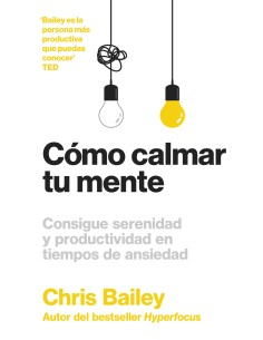 Como calmar tu mente