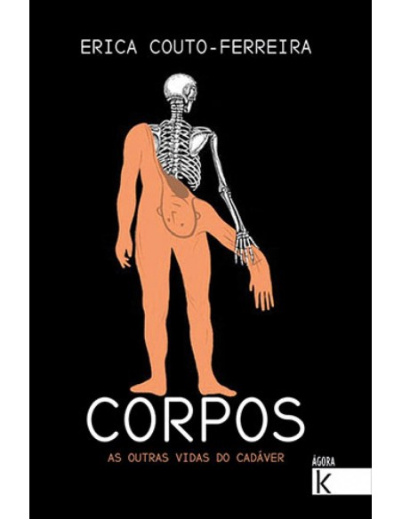 Corpos As outras vidas do cadaver