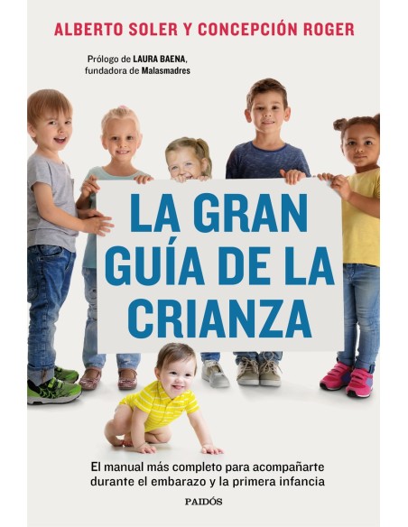 La gran guia de la crianza