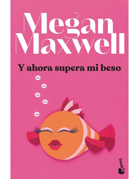 Y ahora supera mi beso