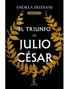 El triunfo de Julio Cesar Serie Dictator 3