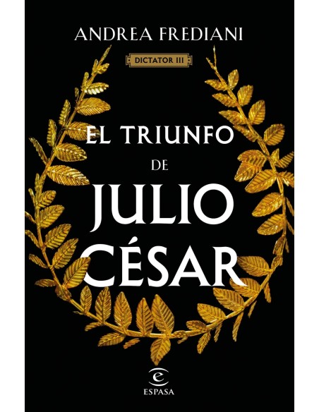 El triunfo de Julio Cesar Serie Dictator 3