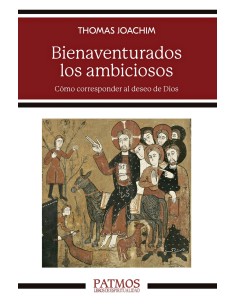 Bienaventurados los ambiciosos