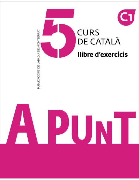 A punt Curs de catala Llibre d exercicis 5